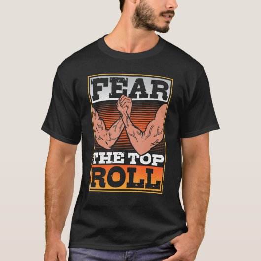 Angst voor de bovenste rolarm t-shirt (Voorkant)