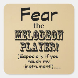 Angst voor de Melodeon Player Square Sticker