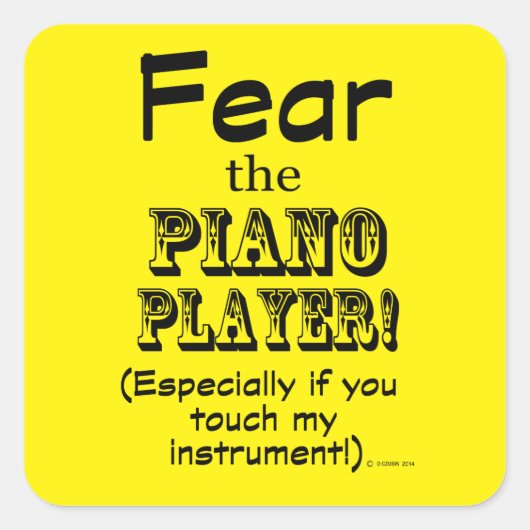 Angst voor de Piano Player Square Sticker (Voorkant)