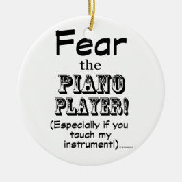 Angst voor de pianospeler keramisch ornament