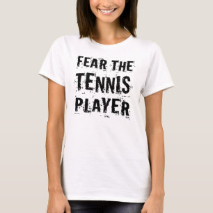 Angst voor de Tennis Player (grappig) T-shirt