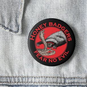 Angst voor geen aambeeld badass Honey Badger Nasty Ronde Button 5,7 Cm
