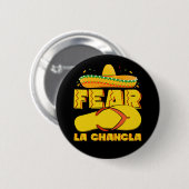 Angst voor La Chancla Grappige Mexicaanse Cinco De Ronde Button 5,7 Cm (Voorkant /achterkant)