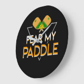 Angst voor mijn Paddle Pickleball Player Funny Grote Klok (Hoek)