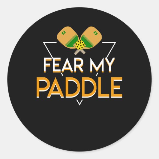 Angst voor mijn Paddle Pickleball Player Funny Ronde Sticker (Voorkant)