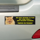 Angst voor zichzelf en vacuüm - pompoen voor Presi Bumpersticker (Op auto)