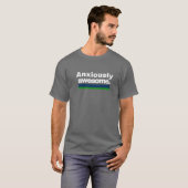 Angstig Geweldig T-shirt (Voorkant volledig)