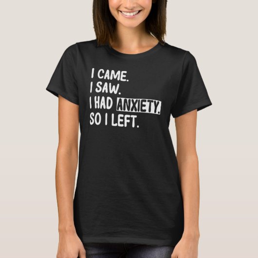 Angstig Introverts kwam tot de ontdekking dat angs T-shirt (Voorkant)