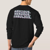Angstig. Zenuwachtig. Fantastisch. Grappige blouse T-shirt (Achterkant)