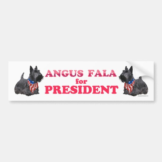 Angus Fala als PRESIDENT Bumpersticker (Voorkant)