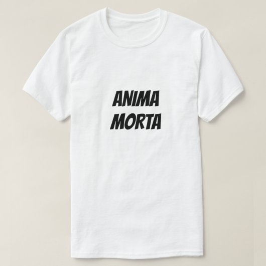 Anima morta | Dode ziel T-shirt (Design voorkant)