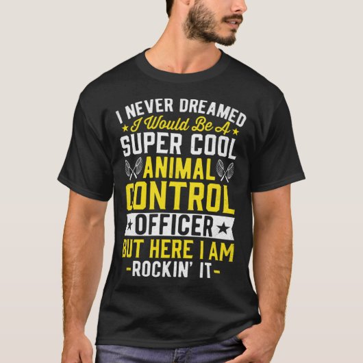 Animal Control Officer  Animal Catcher  14 T-shirt (Voorkant)