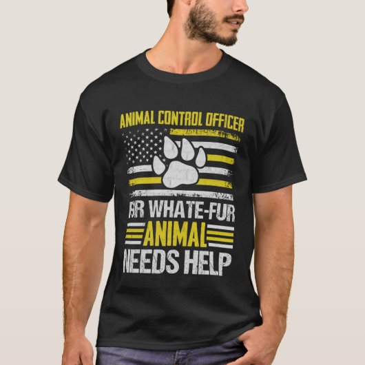 Animal Control Officer  Animal Catcher  7 T-shirt (Voorkant)