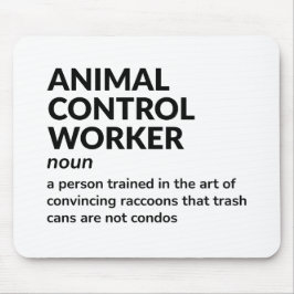 Animal Control Officer – Grappige definitie Muismat