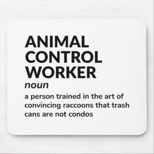 Animal Control Officer – Grappige definitie Muismat