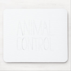 Animal Control Shirt Volwassen Mannen Vrouwen Kind Muismat