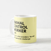 Animal Control Worker Humor Mok (Voorkant links)