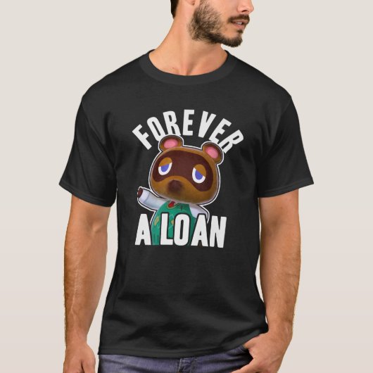Animal Crossing Tom Nook voor altijd een lening pr T-shirt (Voorkant)