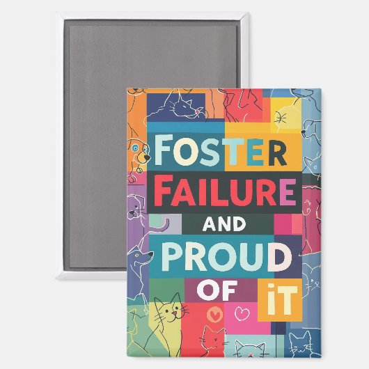Animal Foster Failure Magnet voor pleegouders (Voorkant / Achterkant)