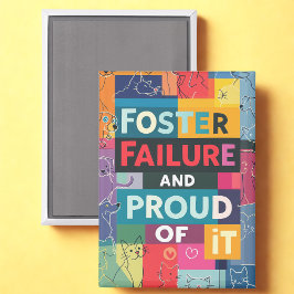 Animal Foster Failure Magnet voor pleegouders