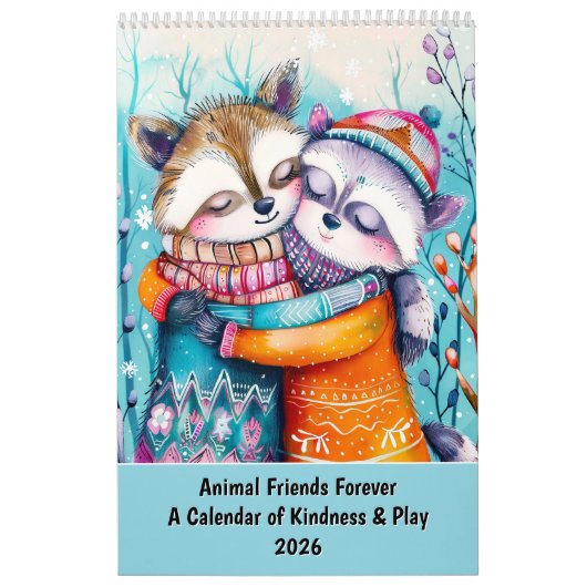 Animal Friends Forever – A Calendar of Kindness &  Kalender (Hoes)