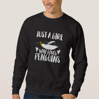 Animal     Penguin Just A Girl Who Loves Penguins Trui