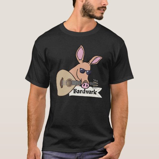 Animal Pun Bardvark For Aardvark  And Bards T-shirt (Voorkant)