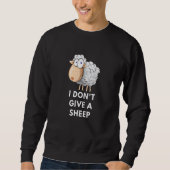 Animal Pun Lamb Owner I Don't Give A Sheep  Quotes Trui (Voorkant)