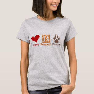 Animal Rescue & Adoptie LOVE RESPECT RESCUE T-shirt