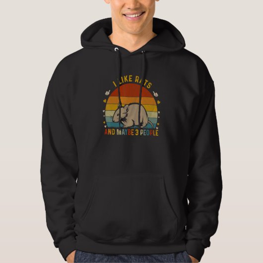 Animal  Sarcastic I Like Rats And Maybe 3 People Hoodie (Voorkant)