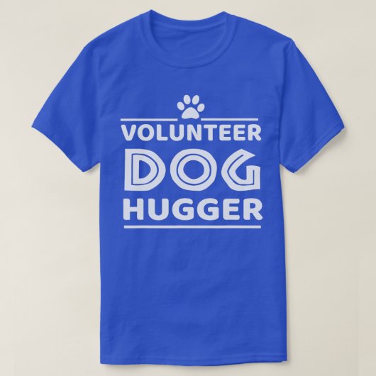 Animal Shelter Volunteer Shirt Dog Rescue (Design voorkant)