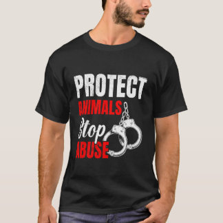 Animal Testing PROTECT ANIMALS STOP ABUSE Animal R T-shirt