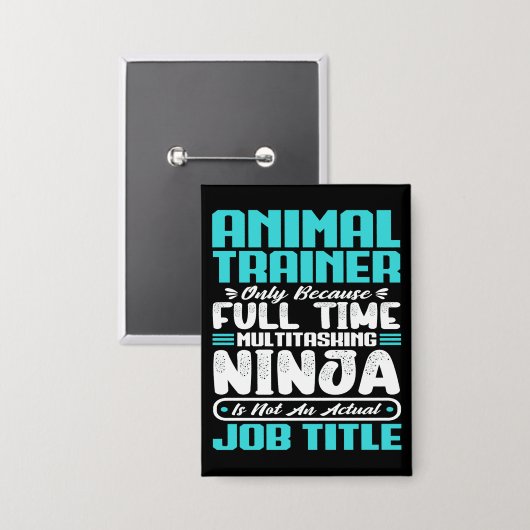 Animal Trainer Functie Beroep Grappige Training Button (Voorkant / Achterkant)