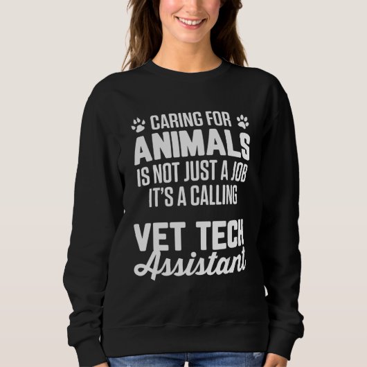 Animal Vet Tech Assistant Veterinary Receptionist  Trui (Voorkant)