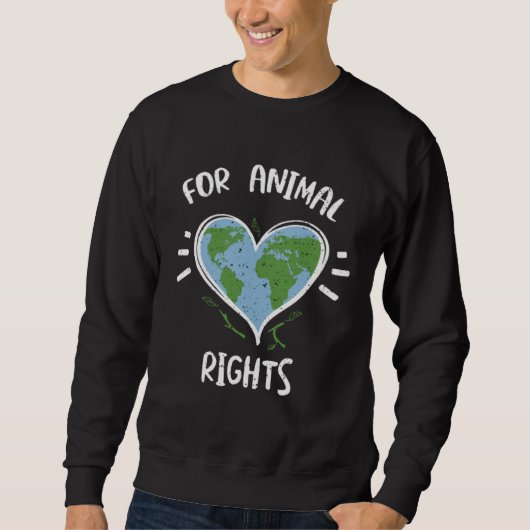 Animals for Animal Rights  Earth Day Sayings Trui (Voorkant)