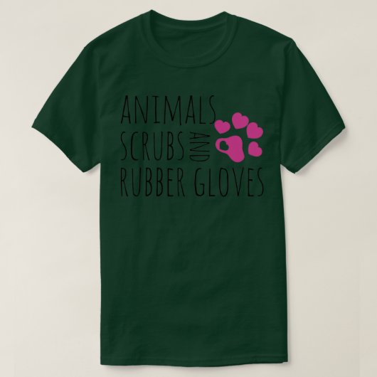 Animals Scrubs And Rubber Gloves Funny Veterinaria T-shirt (Design voorkant)