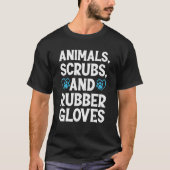 Animals Scrubs Rubber Gloves And Coffee Vet Tech L T-shirt (Voorkant)