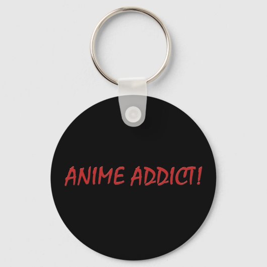 Anime Addict Joke Sleutelhanger Fob (Voorkant)