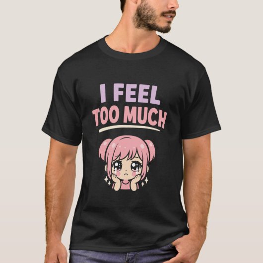Anime Anxiety Overthinking Weeb Kawaii Overthinker T-shirt (Voorkant)