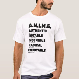 Anime Betekenis Authenthic Notable Ingenous Magica T-shirt