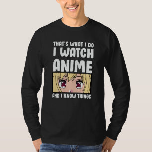 Anime Citaatontwerp   I Watch Anime T-shirt