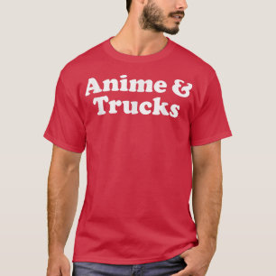 Anime en Trucks of Truck Kawaii T-shirt