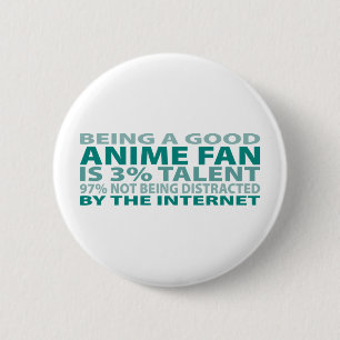 Anime Fan 3% Talent Ronde Button 5,7 Cm