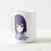 Anime Girl Commentaar Je ziet er zo goed uit Koffiemok (Voorkant links)