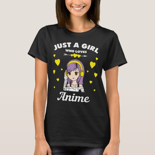 Anime Girl Gift Gewoon een meisje dat houdt van An T-shirt (Voorkant)