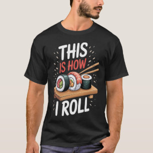 Anime Liefhebber Kawaii Japans Eten Dit Is Hoe Ik T-shirt