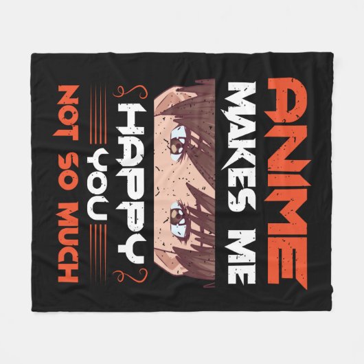Anime maakt me blij dat je niet zo veel fleece deken (Voorkant (Horizontaal))