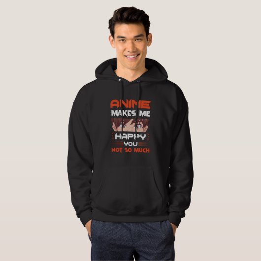 Anime maakt me blij dat je niet zo veel hoodie (Voorkant volledig)