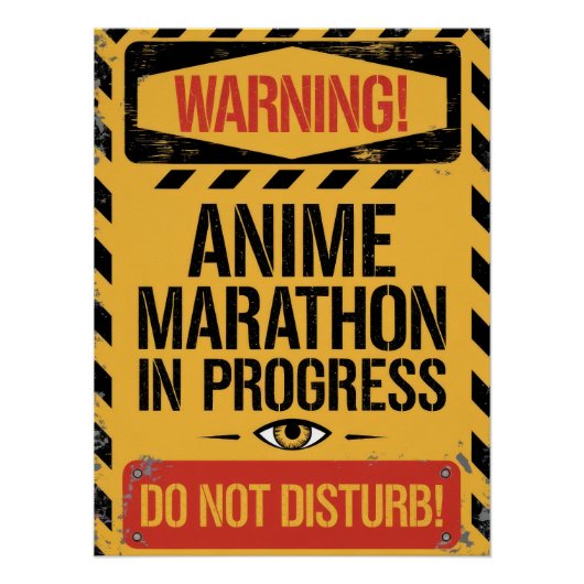 "Anime Marathon In Progress | Do Not Disturb" Perfect Poster (Voorkant)