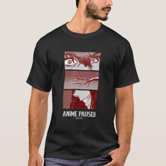 Anime Paused Talk Fast T-shirt (Voorkant)